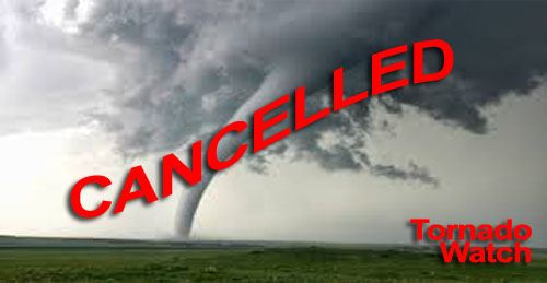 Tornado Watch - Cancelled